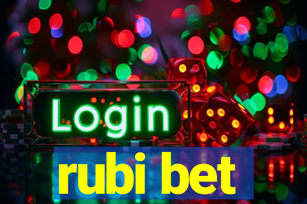 rubi bet